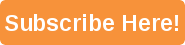 Subscribe Here
